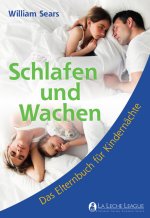 Liebevoll leben und lernen - junge Menschen - Kinder - Bild vom Buch: Schlafen und Wachen - Autor: W. Sears - Verlag: La Leche League Schweiz