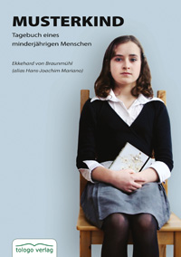 Liebevoll leben und lernen - junge Menschen - Kinder - Bild vom Buch: Musterkind - Autor: Ekkehard von Braunmühl - Verlag: Tologo Verlag